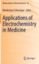 Applications of Electrochemistry in Medicine