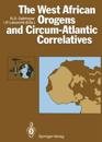 West African Orogens and Circum-Atlantic Correlatives