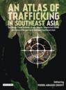 Atlas of Trafficking in Southeast Asia