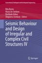 Seismic Behaviour and Design of Irregular and Complex Civil Structures IV