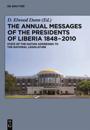 Annual Messages of the Presidents of Liberia 1848-2010