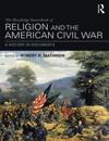 Routledge Sourcebook of Religion and the American Civil War