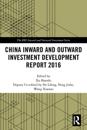 China Inward and Outward Investment Development Report 2016