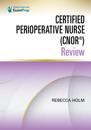 Certified Perioperative Nurse (CNOR(R)) Review