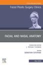 Facial and Nasal Anatomy, An Issue of Facial Plastic Surgery Clinics of North America, E-Book