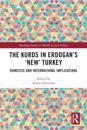 Kurds in Erdogan's &quote;New&quote; Turkey