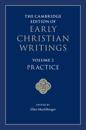 Cambridge Edition of Early Christian Writings: Volume 2, Practice