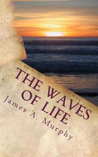 The Waves of Life: Quotes and Daily Meditations
