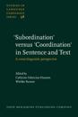 'Subordination' versus 'Coordination' in Sentence and Text