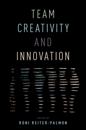 Team Creativity and Innovation