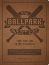 The Ballpark Bucket List