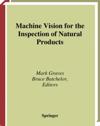 Machine Vision for the Inspection of Natural Products