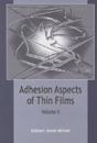 Adhesion Aspects of Thin Films, volume 2