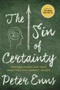 Sin of Certainty