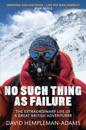 No Such Thing As Failure