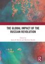 Global Impact of the Russian Revolution