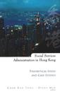 Social Services Administration In Hong Kong: Theoretical Issues And Case Studies