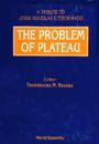 Problem Of Plateau: A Tribute To Jesse Douglas And Tibor Rado, The