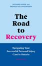 Road to Recovery: Navigating Your Successful Personal Injury Case in Ontario