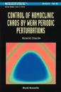 Control Of Homoclinic Chaos By Weak Periodic Perturbations