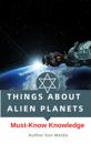 Things About Alien Planets Must-Know Knowledge