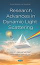 Research Advances in Dynamic Light Scattering