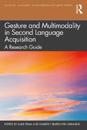 Gesture and Multimodality in Second Language Acquisition
