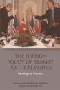Foreign Policy of Islamist Political Parties