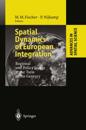 Spatial Dynamics of European Integration