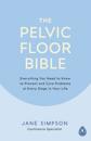 Pelvic Floor Bible
