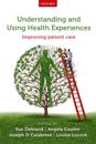 Understanding and Using Health Experiences