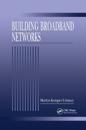 Building Broadband Networks