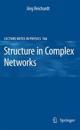 Structure in Complex Networks