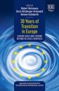 30 Years of Transition in Europe