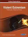 Violent Extremism: Breakthroughs in Research and Practice