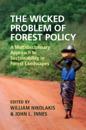 Wicked Problem of Forest Policy