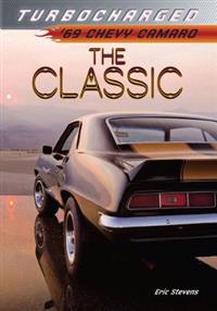 The Classic: 69 Chevy Camaro