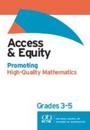 Access and Equity: Promoting High-Quality Mathematics in Grades 3–5