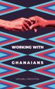 Working with Ghanaians