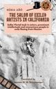 Salon of Exiled Artists in California: Salka Viertel Took in Actors, Prominent Intellectuals and Anonymous People in Exile Fleeing from Nazism (English Edition)