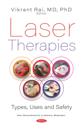 Laser Therapies: Types, Uses and Safety