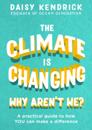 Climate is Changing, Why Aren't We?