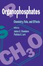 Organophosphates Chemistry, Fate, and Effects