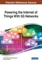Powering the Internet of Things With 5G Networks