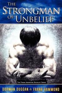 The Strongman of Unbelief