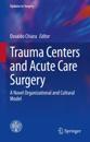 Trauma Centers and Acute Care Surgery