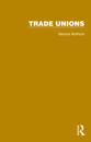 Routledge Library Editions: Trade Unions