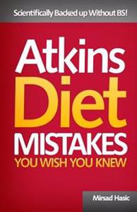 Atkins Diet Mistakes You Wish You Knew