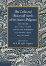 The Collected Historical Works of Sir Francis Palgrave, K.H.: Volume 9
