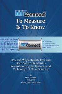Mtconnect to Measure Is to Know